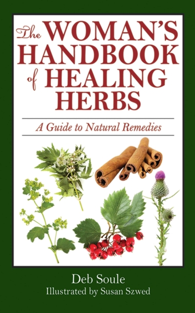 Woman's Handbook of Healing Herbs
