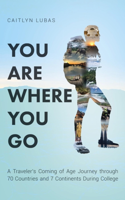 You Are Where You Go
