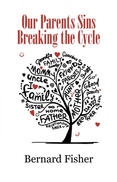 Our Parents Sins Breaking the Cycle