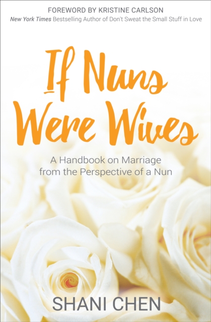If Nuns Were Wives