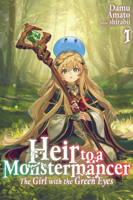 Heir to a Monstermancer: Volume 1