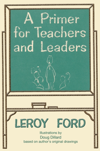Primer for Teachers and Leaders