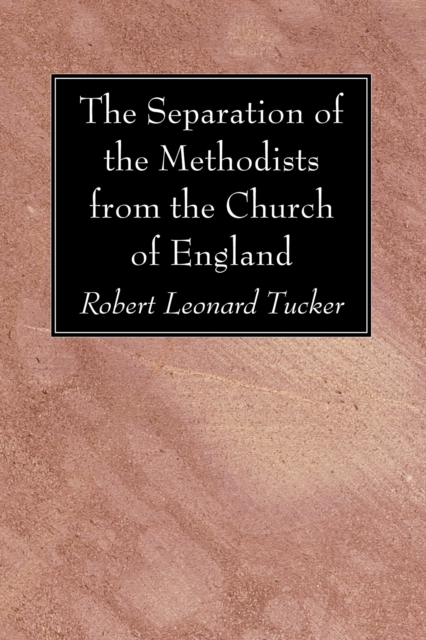Separation of the Methodists from the Church of England