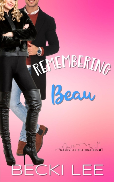 Remembering Beau