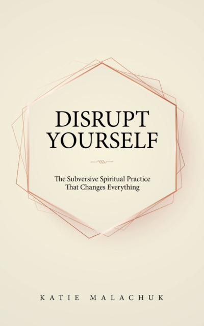 Disrupt Yourself