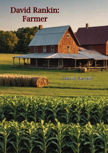 David Rankin: Farmer