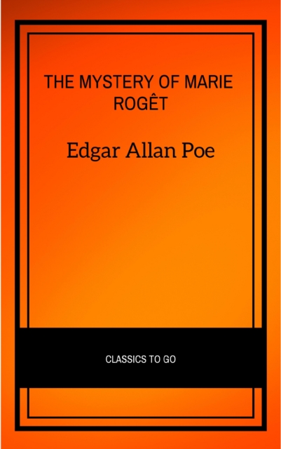 The Mystery of Marie Roget