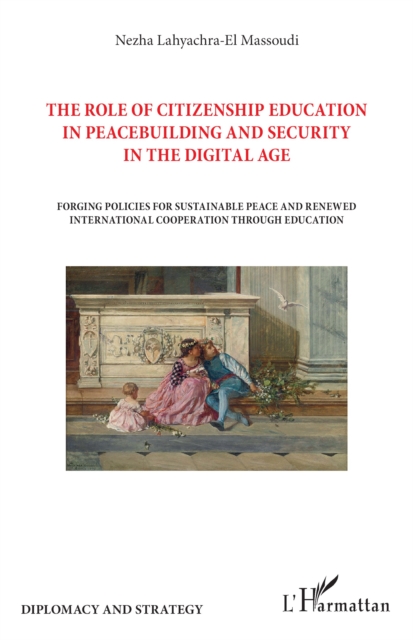 role of citizenship education in peacebuilding and security in the digital age