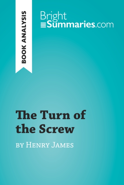 Turn of the Screw by Henry James (Book Analysis)