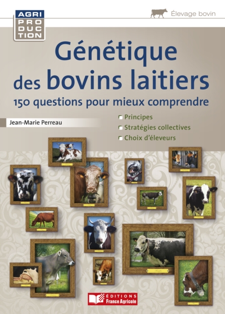 Génétique des bovins laitiers