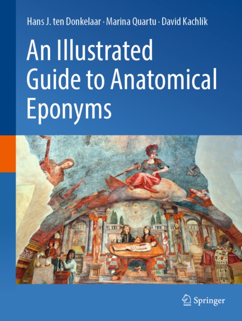 Illustrated Guide to Anatomical Eponyms