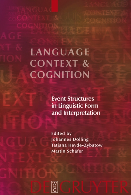 Event Structures in Linguistic Form and Interpretation