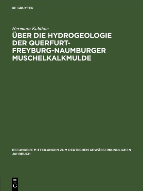 Uber die Hydrogeologie der Querfurt-Freyburg-Naumburger Muschelkalkmulde