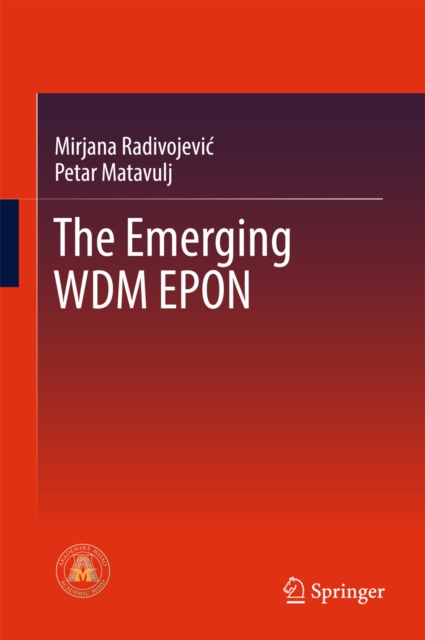 Emerging WDM EPON