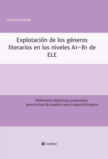 Explotación de géneros literarios  en los niveles A1-B1 de ELE