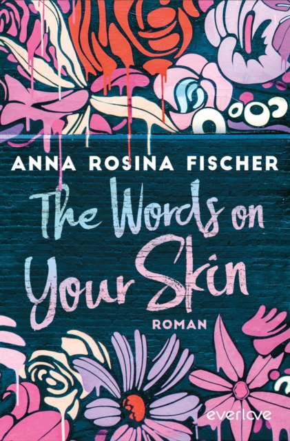 The Words on Your Skin