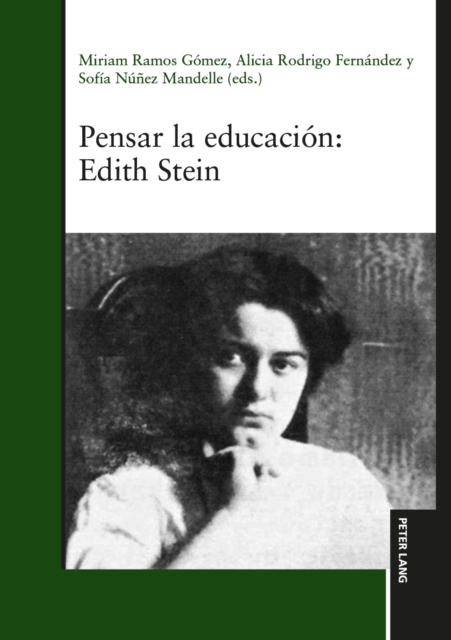 Pensar la educacion: Edith Stein