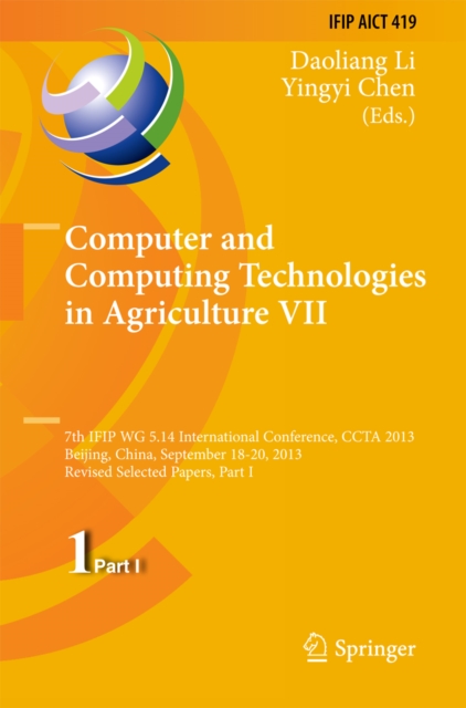 Computer and Computing Technologies in Agriculture VII