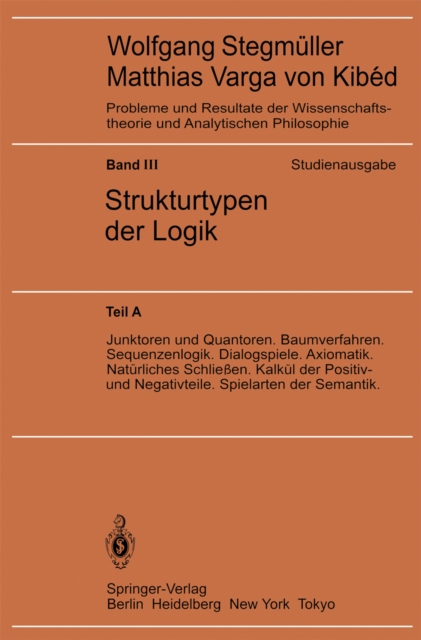 Junktoren und Quantoren. Baumverfahren. Sequenzenlogik. Dialogspiele. Axiomatik. Natürliches Schließen. Kalkül der Positiv- und Negativteile. Spielarten der Semantik