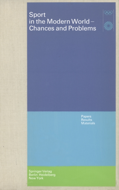 Sport in the Modern World - Chances and Problems