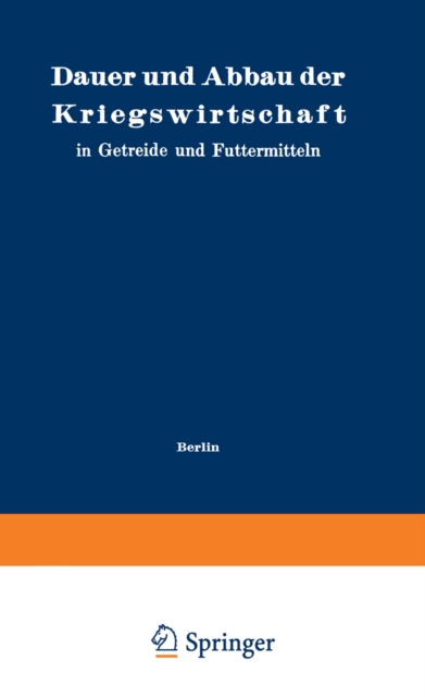 Dauer und Abbau der Kriegswirtschaft