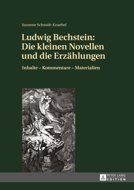 Ludwig Bechstein: Die kleinen Novellen und die Erzaehlungen