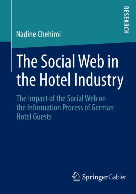 Social Web in the Hotel Industry