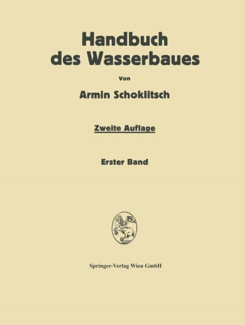 Handbuch des Wasserbaues I