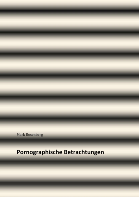 Pornographische Betrachtungen