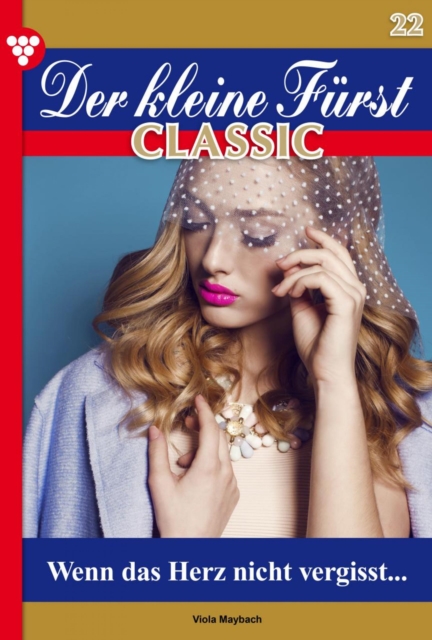 Der kleine Fürst Classic 22 – Adelsroman