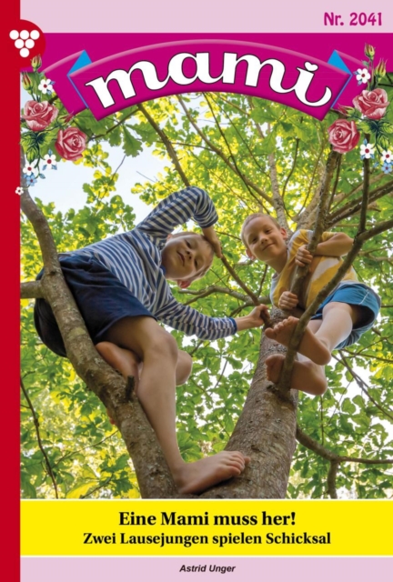 Eine Mami muss her!