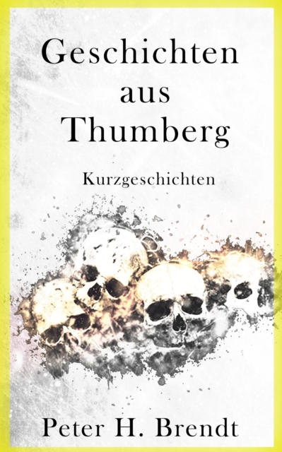 Geschichten aus Thumberg (Band 1)