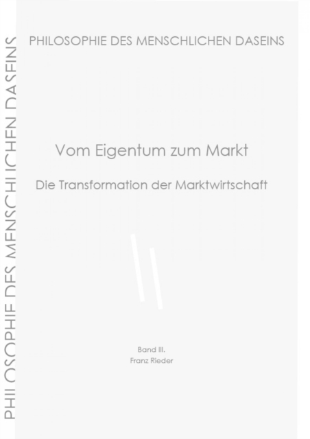 Vom Eigentum zum Markt