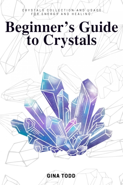 Beginner's Guide to Crystals:::