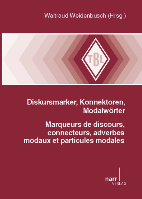 Diskursmarker, Konnektoren, Modalwörter
