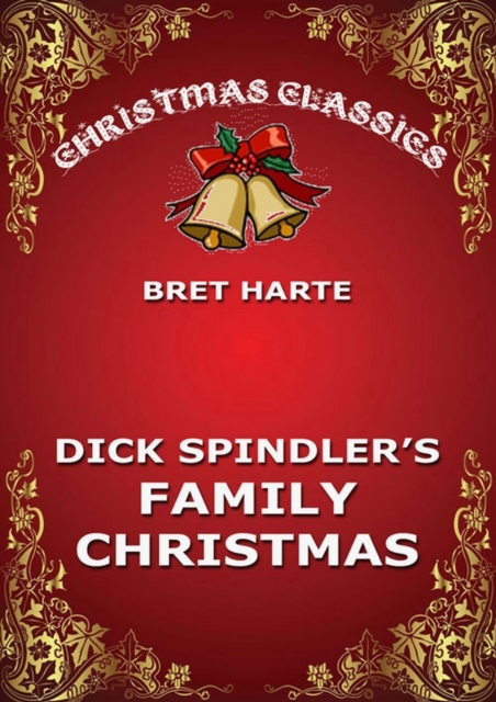 Dick Spindler's Family Christmas