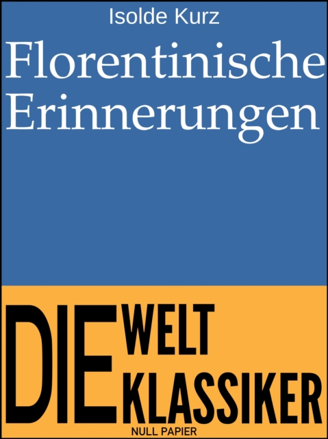 Florentinische Erinnerungen
