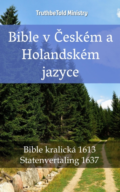 Bible v Českém a Holandském jazyce