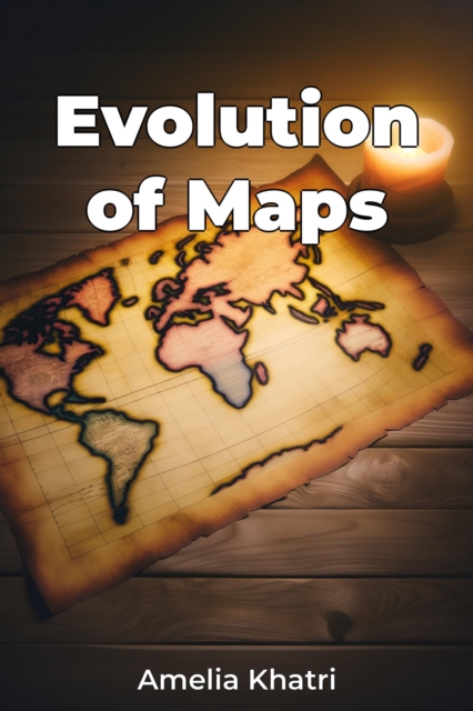 Evolution of Maps
