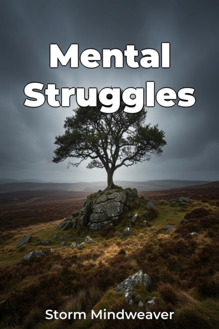 Mental Struggles