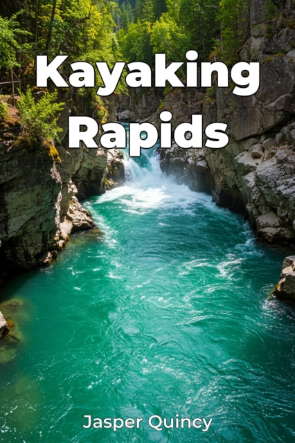 Kayaking Rapids