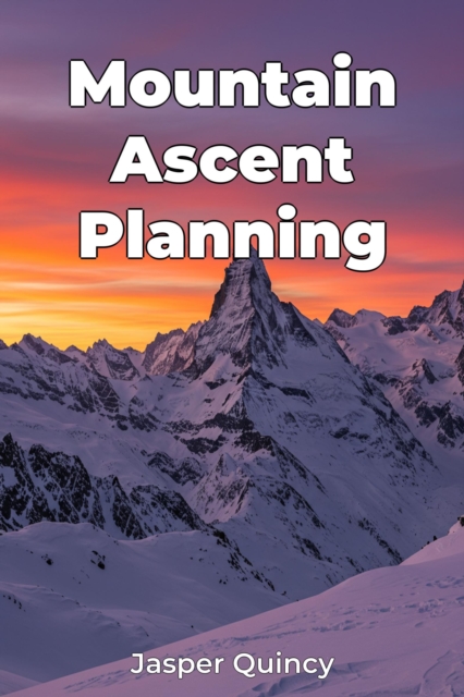 Mountain Ascent Planning