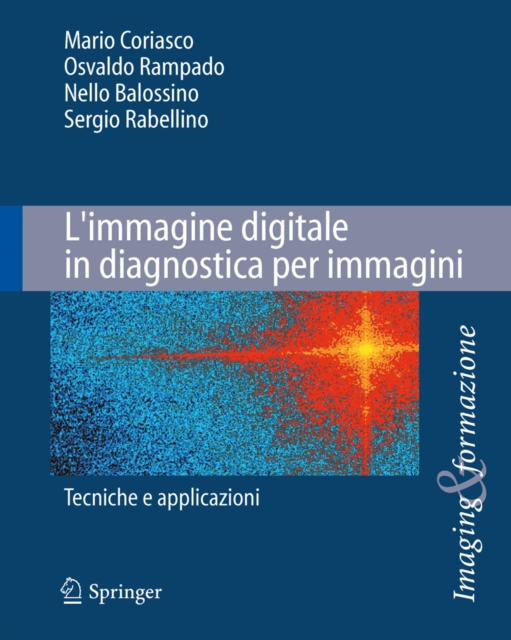 L'immagine digitale in diagnostica per immagini