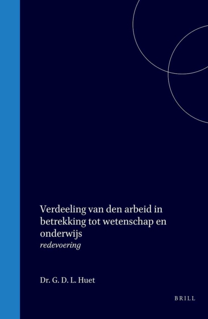 Verdeeling van den arbeid in betrekking tot wetenschap en onderwijs