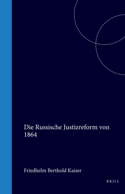 Die Russische Justizreform von 1864