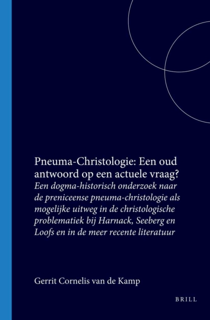 Pneuma-Christologie: Een oud antwoord op een actuele vraag?