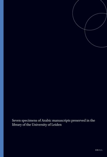 Seven Specimens of Arabic Manuscripts