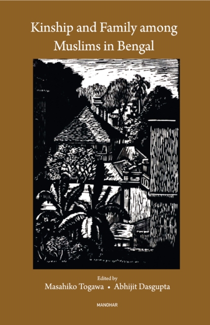 Kinship and Family among Muslims in Bengal