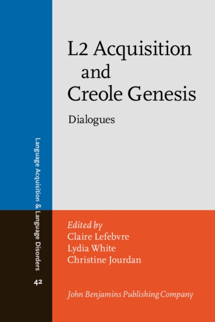 L2 Acquisition and Creole Genesis