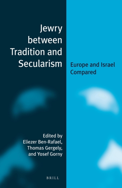 Jewry between Tradition and Secularism